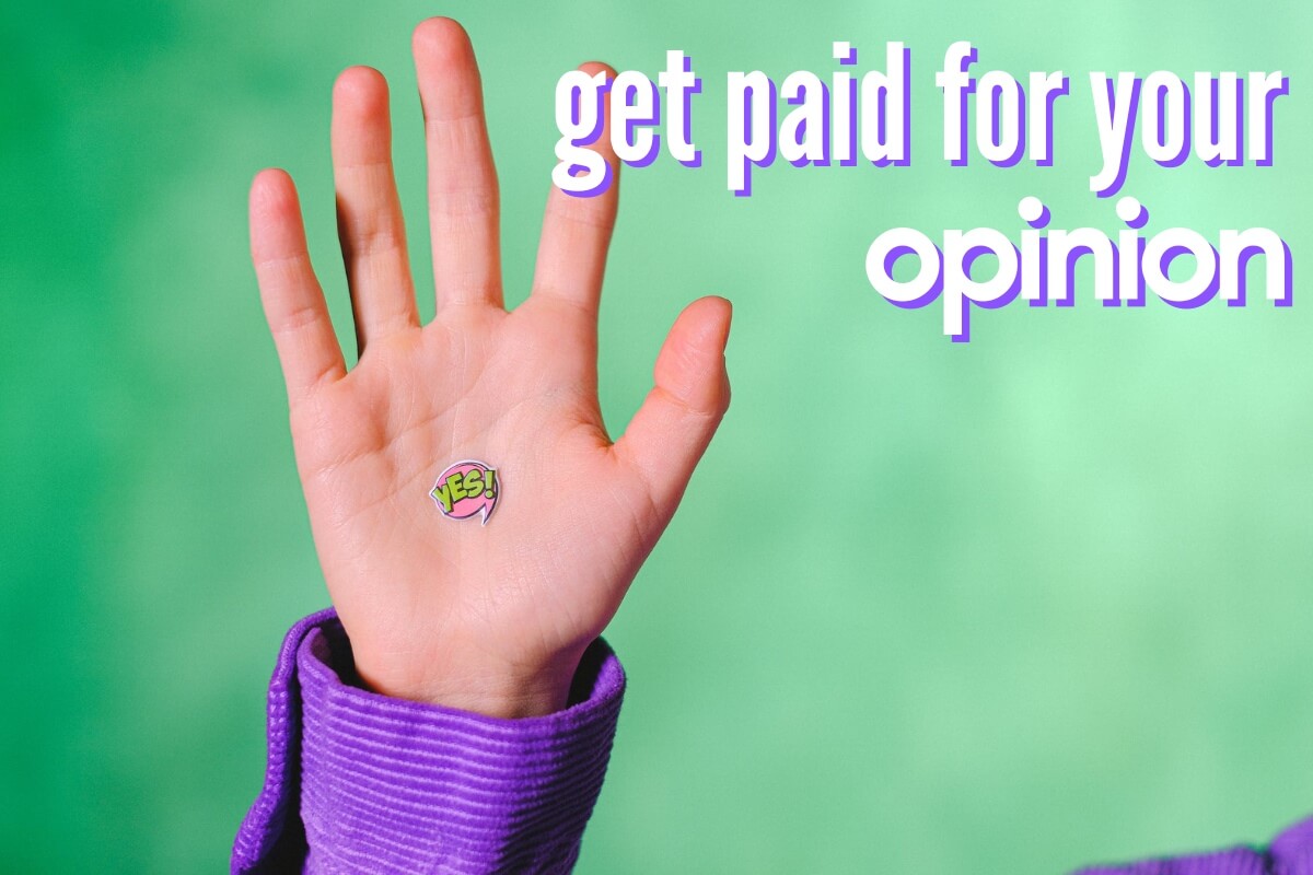 get paid for your opinion