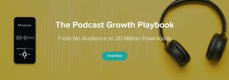 podcast growth playbook