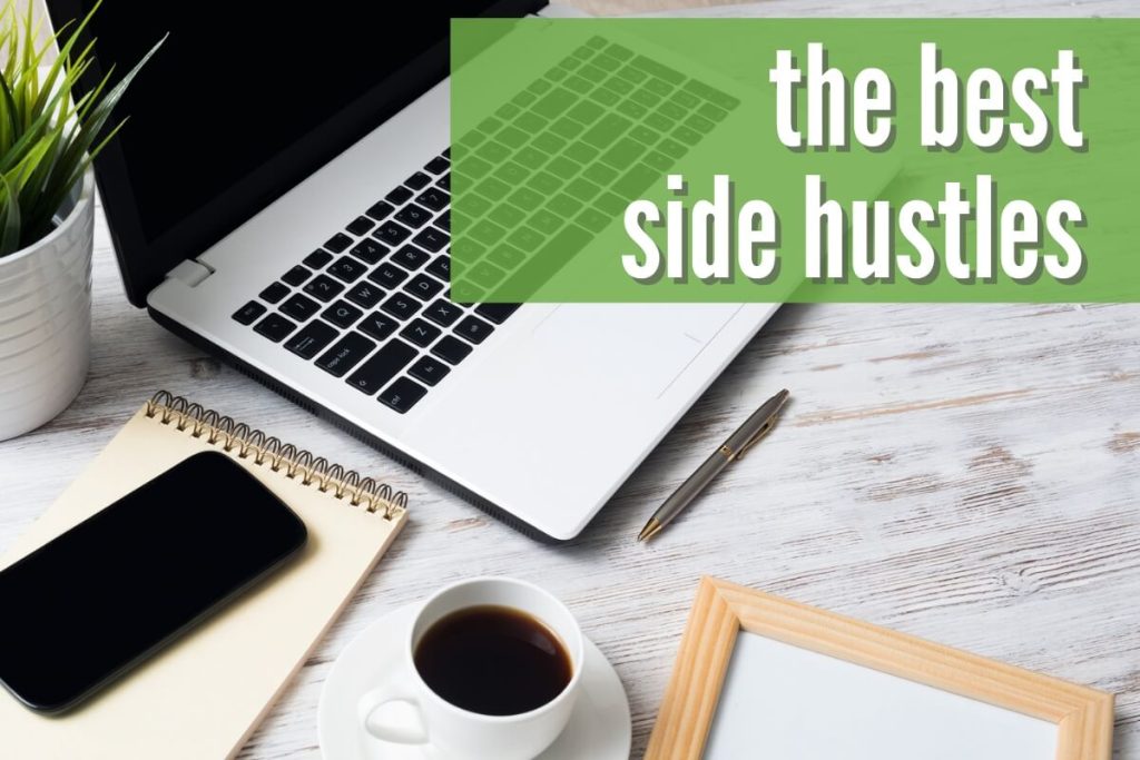 The Best Side Hustles