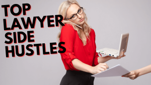 side hustles for lawyers